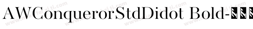 AWConquerorStdDidot Bold字体转换